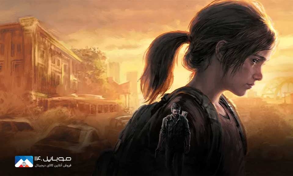 بررسی بازی Last Of Us 1 Remake بررسی بازی Last Of Us 1 Remake
